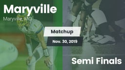 Matchup: Maryville vs. Semi Finals 2019