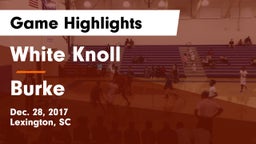 White Knoll  vs Burke  Game Highlights - Dec. 28, 2017