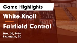 White Knoll  vs Fairfield Central  Game Highlights - Nov. 20, 2018