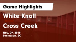 White Knoll  vs Cross Creek Game Highlights - Nov. 29, 2019