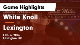 White Knoll  vs Lexington  Game Highlights - Feb. 3, 2023