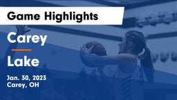 Carey  vs Lake  Game Highlights - Jan. 30, 2023