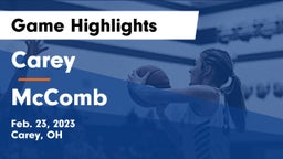 Carey  vs McComb  Game Highlights - Feb. 23, 2023