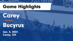 Carey  vs Bucyrus  Game Highlights - Jan. 5, 2024