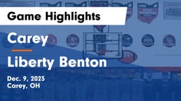 Carey  vs Liberty Benton  Game Highlights - Dec. 9, 2023