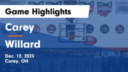 Carey  vs Willard  Game Highlights - Dec. 12, 2023