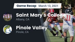 Recap: Saint Mary's College  vs. Pinole Valley  2021