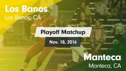 Matchup: Los Banos High vs. Manteca  2016