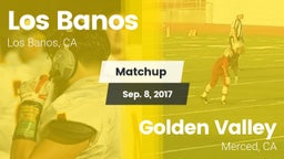 Matchup: Los Banos High vs. Golden Valley  2017