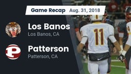 Recap: Los Banos  vs. Patterson  2018