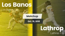 Matchup: Los Banos High vs. Lathrop  2018