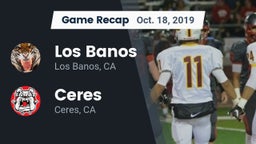 Recap: Los Banos  vs. Ceres  2019