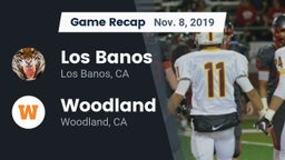 Recap: Los Banos  vs. Woodland  2019