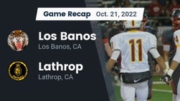 Recap: Los Banos  vs. Lathrop  2022