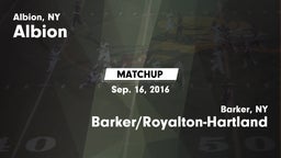 Matchup: Albion vs. Barker/Royalton-Hartland  2016