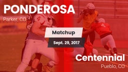 Matchup: Ponderosa High vs. Centennial  2017
