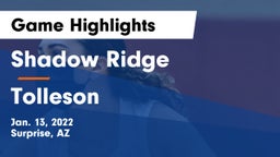 Shadow Ridge  vs Tolleson  Game Highlights - Jan. 13, 2022