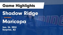 Shadow Ridge  vs Maricopa  Game Highlights - Jan. 26, 2024