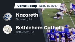 Recap: Nazareth  vs. Bethlehem Catholic  2017