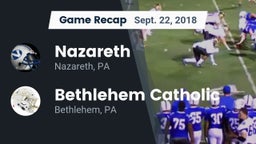 Recap: Nazareth  vs. Bethlehem Catholic  2018