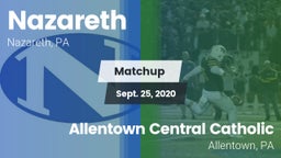 Matchup: Nazareth  vs. Allentown Central Catholic  2020