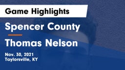 Spencer County  vs Thomas Nelson  Game Highlights - Nov. 30, 2021