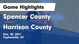Spencer County  vs Harrison County  Game Highlights - Dec. 30, 2021