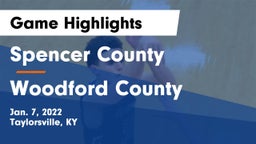 Spencer County  vs Woodford County  Game Highlights - Jan. 7, 2022