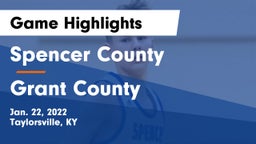 Spencer County  vs Grant County  Game Highlights - Jan. 22, 2022