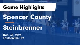 Spencer County  vs Steinbrenner  Game Highlights - Dec. 30, 2023