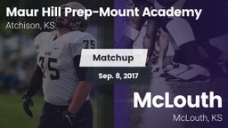 Matchup: Maur Hill Prep-Mount vs. McLouth  2017