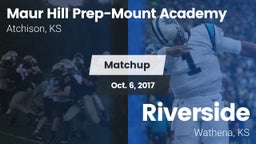 Matchup: Maur Hill Prep-Mount vs. Riverside  2017
