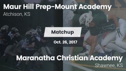 Matchup: Maur Hill Prep-Mount vs. Maranatha Christian Academy 2016