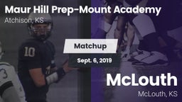 Matchup: Maur Hill Prep-Mount vs. McLouth  2019