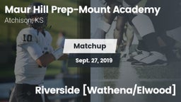 Matchup: Maur Hill Prep-Mount vs. Riverside [Wathena/Elwood] 2019