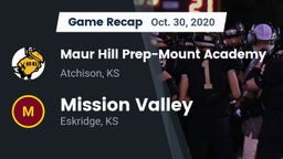 Recap: Maur Hill Prep-Mount Academy  vs. Mission Valley  2020