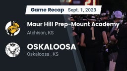 Recap: Maur Hill Prep-Mount Academy  vs. OSKALOOSA  2023