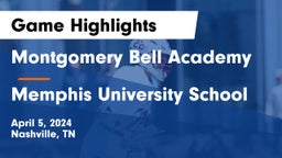 Montgomery Bell Academy vs Memphis University School Game Highlights - April 5, 2024