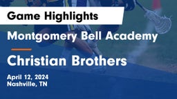 Montgomery Bell Academy vs Christian Brothers  Game Highlights - April 12, 2024