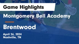 Montgomery Bell Academy vs Brentwood  Game Highlights - April 26, 2024