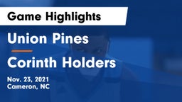 Union Pines  vs Corinth Holders  Game Highlights - Nov. 23, 2021