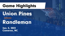 Union Pines  vs Randleman  Game Highlights - Jan. 5, 2022