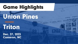 Union Pines  vs Triton  Game Highlights - Dec. 27, 2023