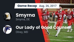 Recap: Smyrna  vs. Our Lady of Good Counsel  2017