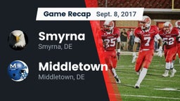 Recap: Smyrna  vs. Middletown  2017