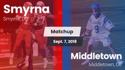 Matchup: Smyrna  vs. Middletown  2018