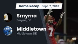 Recap: Smyrna  vs. Middletown  2018