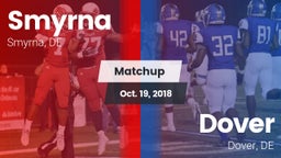 Matchup: Smyrna  vs. Dover  2018