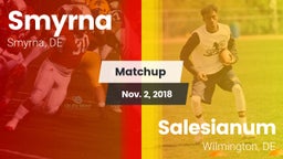 Matchup: Smyrna  vs. Salesianum  2018