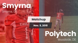 Matchup: Smyrna  vs. Polytech  2018